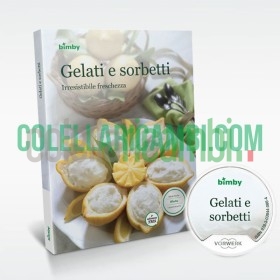 Gelati e Sorbetti: Irresistibile Freschezza - Stick & Ricettario Vorwerk Bimby TM5