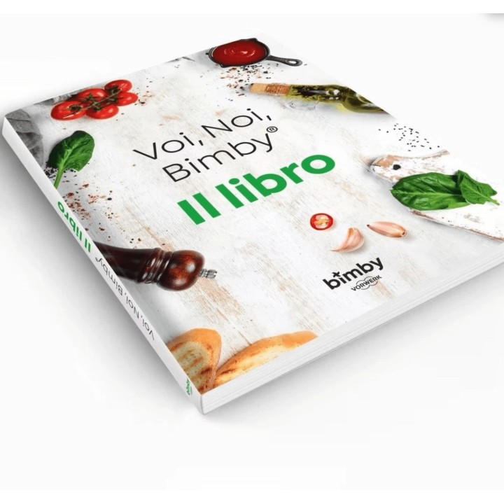 Vendita Libro Voi, Noi, Bimby Libro Originale Bimby TM6