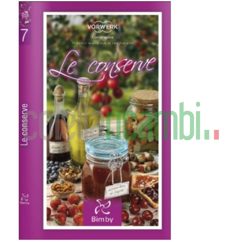 Le Conserve Ricettario Bimby TM 31 Vorwerk