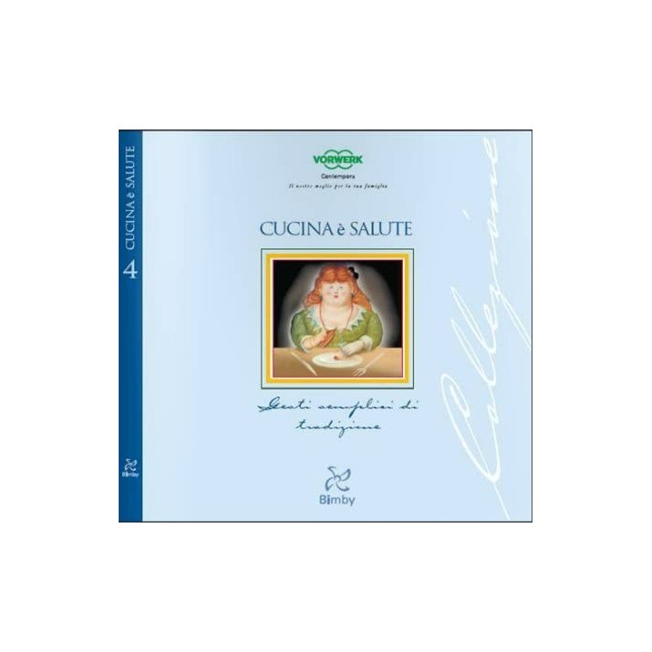 Cucina é Salute Ricettario Bimby TM 31 Vorwerk