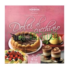 Dolci al cucchiaio - Ricettario Vorwerk Bimby TM31