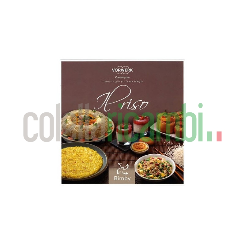 Il riso - Ricettario Vorwerk Bimby TM31