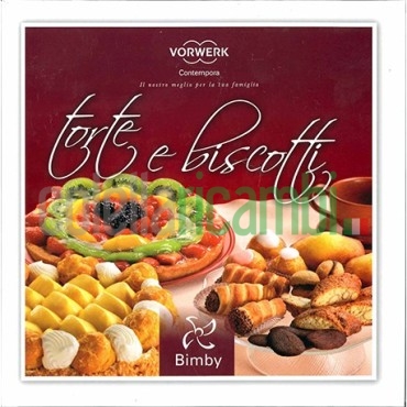 Torte e biscotti - Ricettario Vorwerk Bimby TM31