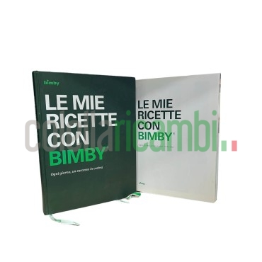 Le mie ricette con Bimby - Ricettario Vorwerk Bimby TM5