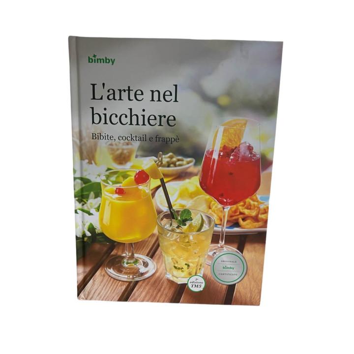 L'Arte nel Bicchiere - Ricettario Vorwerk Bimby TM5