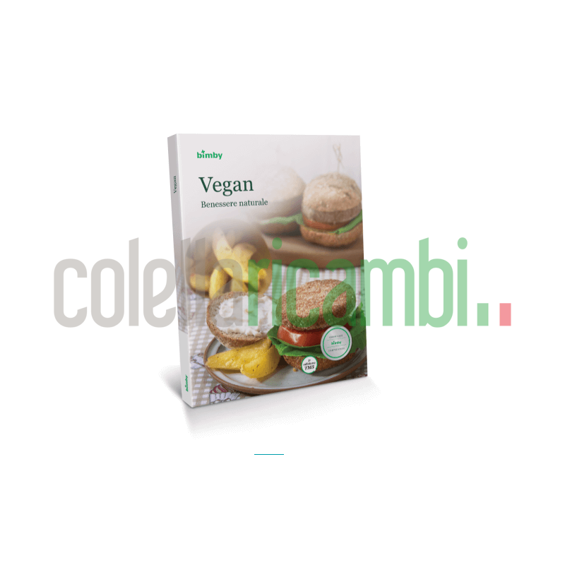 Vegan Benessere Naturale Bimby Ricettario TM 5 Vorwerk