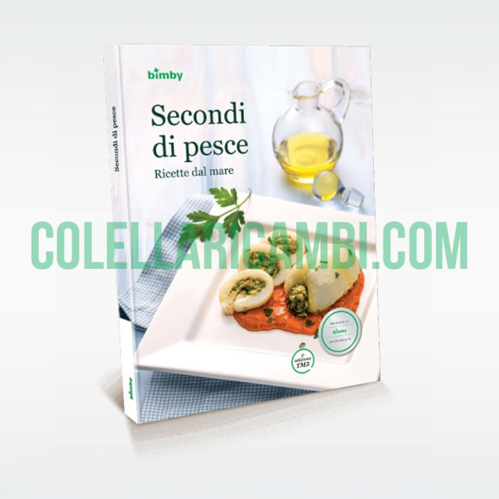 Secondi di Pesce, Ricette del Mare  - Ricettario Vorwerk Bimby TM5